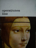 Operatiunea Linz - cel mai mare jaf de opere de arta - Ruty Seydewitz , ...