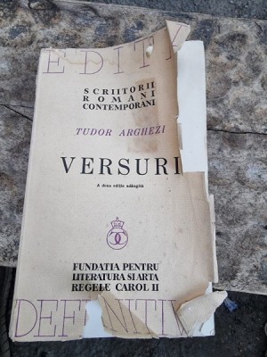 Tudor Arghezi - Versuri. Editie definitiva ingrijit de autor. A doua editie adaugita foto