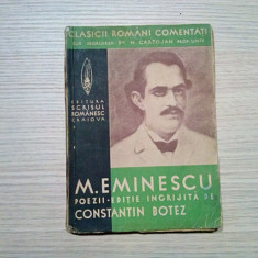 MIHAI EMINESCU - Poezii - Constantin Botez (editie ingrijita de:), 264 p.