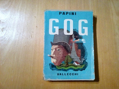 GOG - GIOVANNI PAPINI - Vallecchi Editore Firenze, 1942, 393 p.; lb. italiana foto