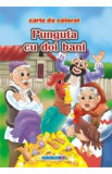 Punguta cu doi bani - Carte de colorat