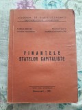 ✅ FINANȚELE STATELOR CAPITALISTE 1981 FLORIAN BERCEA NICOLAE GLĂJA TATIANA MOȘTEANU GABRIELA ANGHELACHE ACADEMIA DE STUDII ECONOMICE UZUL STUDENȚILOR