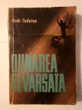 Radu Tudoran (semnătură/ autograf) - Dunărea revărsată (ediția a II-a, 1963)