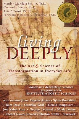 Living Deeply: The Art &amp;amp; Science of Transformation in Everyday Life foto