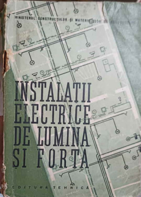 INSTALATII ELECTRICE DE LUMINA SI FORTA-A. STAVRESCU foto