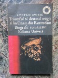 Stefan Zweig - Triumful și destinul tragic al lui Erasm din Rotterdam