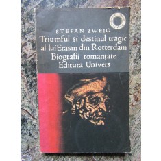 Stefan Zweig - Triumful și destinul tragic al lui Erasm din Rotterdam