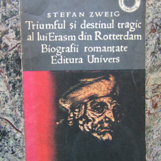 Stefan Zweig - Triumful și destinul tragic al lui Erasm din Rotterdam