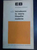 Introducere In Istoria Filozofiei Moderne - C.i. Gulian ,541657