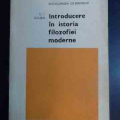 Introducere In Istoria Filozofiei Moderne - C.i. Gulian ,541657