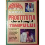 PROSTITUTIA DE-A LUNGUL TIMPULUI-COLECTIV-233795