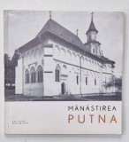 MANASTIREA PUTNA , MIC INDREPTAR de N. CONSTANTINESCU , 1967