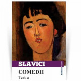 Comedii. Teatru - Ioan Slavici