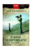 Jurnal nediplomatic (1998-2001) - Paperback brosat - Ioan Grigorescu - Corint