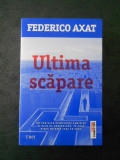 FEDERICO AXAT - ULTIMA SCAPARE