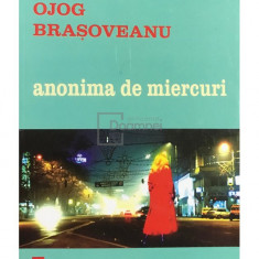 Rodica Ojog-Brașoveanu - Anonima de miercuri (editia 2000)