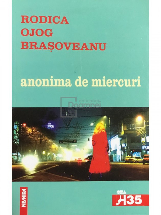 Rodica Ojog-Brașoveanu - Anonima de miercuri (editia 2000)