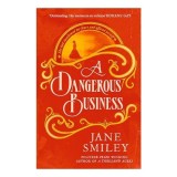 Dangerous Business, Jane Smiley