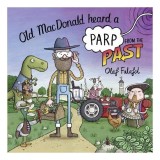 Old MacDonald Heard a Parp from the Past