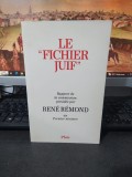 Le fichier Juif, Raport de la commission presidee par Rene Remond Paris 1996 020