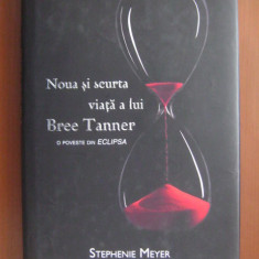 Stephenie Meyer - Noua si scurta viata a lui Bree Tanner