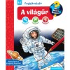 A vil&aacute;gűr - Mit? Mi&eacute;rt? Hogyan? Foglalkoztat&oacute;