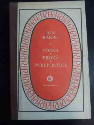 Poezii Proza Publicistica - Ion Barbu ,546813 foto