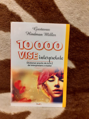 10000 DE VISE INTERPRETATE-GUSTAVUS HINDMAN MILLER foto