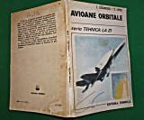 Avioane orbitale F. Zaganescu schite aviatie 92 pg Ed. Tehnica 1990 GRATUIT