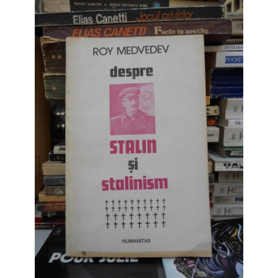 DESPRE STALIN SI STALINISM , ROY MEDVEDEV foto