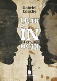 Ochi &icirc;n ochi, interviuri - Paperback brosat - Gabriel Enache - Cetatea de Scaun