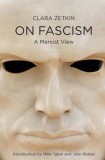 Clara Zetkin on Fascism: The Marxist View, 1923