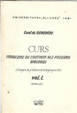 Cumpara ieftin Curs. Probleme de continut ale predarii biologiei (volumul 1) - V. Ghenciu