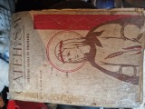 Catehism clasa IV primară 1941 vintage