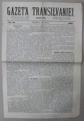 GAZETA TRANSILVANIEI , BRASOV , REDACTOR IACOB MURESIANU , ANUL XL , NR. 78 , 18 octombrie , 1877 foto