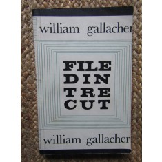 WILLIAM GALLACHER - FILE DIN TRECUT