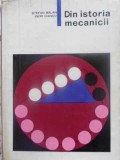 Din Istoria Mecanicii - Stefan Balan, Igor Ivanov (1966), Editura Stiintifica, 760 pagini, Coperta Cartonata