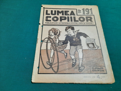 REVISTA LUMEA COPIILOR *ANUL IV / NR. 191/1924/G. FILIP EDITOR *DESENE DE MURNU foto