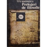 Titu Maiorescu - Prelegeri de filosofie (Editia: 1980)