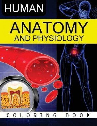 Anatomy &amp; Physiology Coloring Book