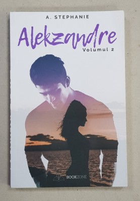 ALEKZANDRE , VOLUMUL II de A. STEPHANIE , 2019 foto