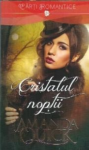 Cristalul noptii - Amanda Quick