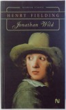 JONATHAN WILD de HENRY FIELDING , 2007, Nemira