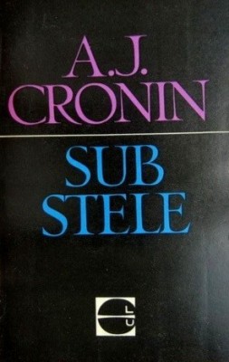 Sub stele - A. J. Cronin foto
