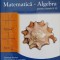 MEMORATOR DE MATEMATICA - ALGEBRA PENTRU CLASELE 9-12-LUMINITA CURTUI-239550