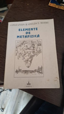 Elemente de metafizică de Constantin Rădulescu-Motru foto