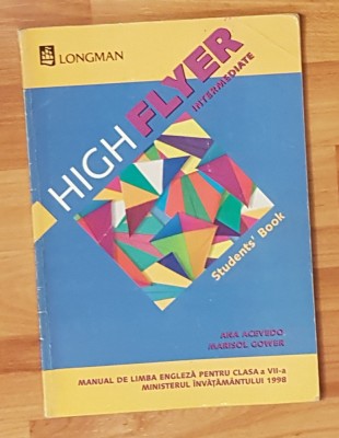 High Flyer. Intermediate. Manual de limba engleza clasa a VII a foto