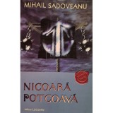 Mihail Sadoveanu - Nicoara potcoava