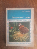 Insectarul meu - Ion Nemes / R7P1F, Alta editura