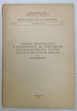 STUDIUL MINERALOGIC SI PETROGRAFIC AL CORPURILOR SUBVULCANICE DIN PARTEA DE NW A MUNTILOR BIRGAU de LIDIA MINZARARU , 1965